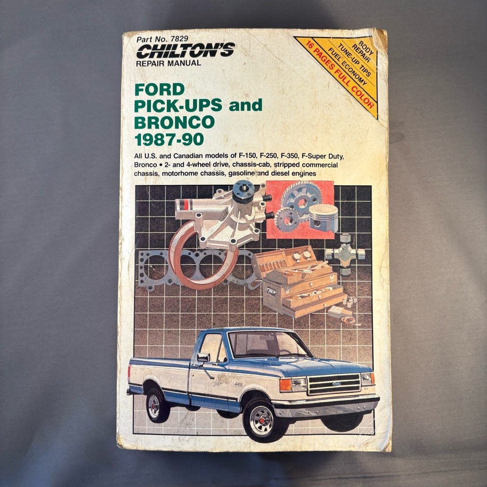 CHILTON'S FORD PICKUP AND BRONCO REPAIR MANUAL 1987-1990‎ # 7829